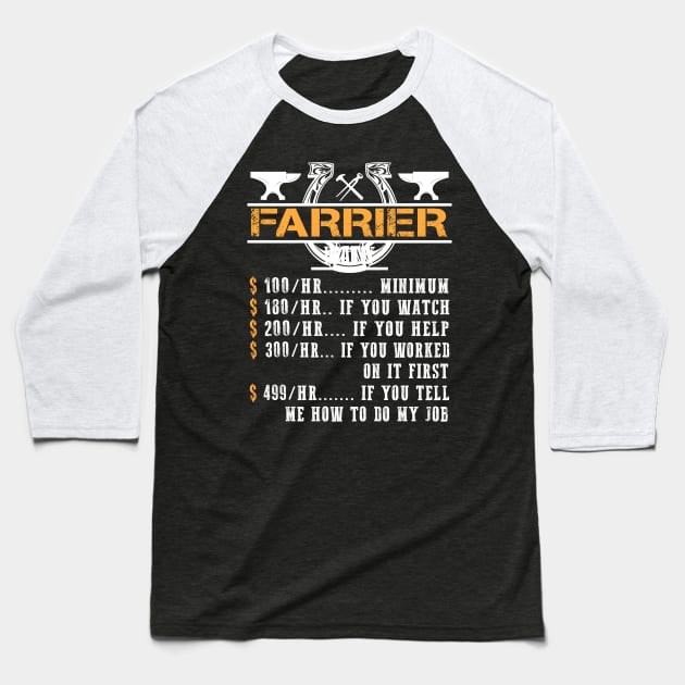 Farrier Hourly Rate T-Shirt Funny Farrier Horse Baseball T-Shirt by blimbercornbread